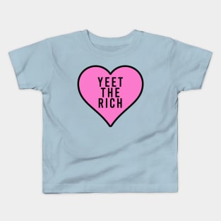 yeet the rich gen z funny meme phrase Kids T-Shirt